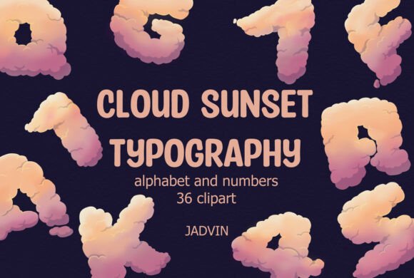 Cloud Sunset Typography, Clipart: A Magical Alphabet for Creative Projects