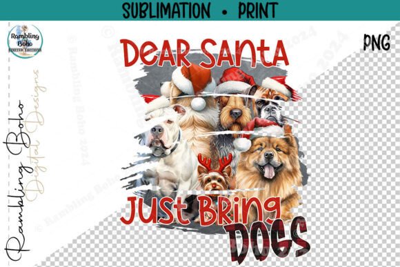 Dear Santa Just Bring Dogs W Santa Hats: A Festive Design for Your Holiday Projects